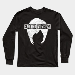 Karening Intensifies Meme Long Sleeve T-Shirt